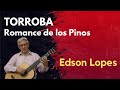 Edson lopes plays torroba romance de los pinos