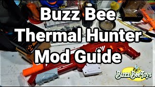 Buzz Bee Thermal Hunter Mod Guide
