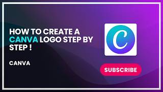 How to Create a Canva Logo Step By Step !