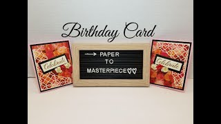 Floral Birthday Card -  DIY- greeting card - paper to masterpiece - card making