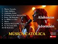 MUSICA CATOLICA l Alabanzas de Adoracion l MIX 2025 l VOL. 5