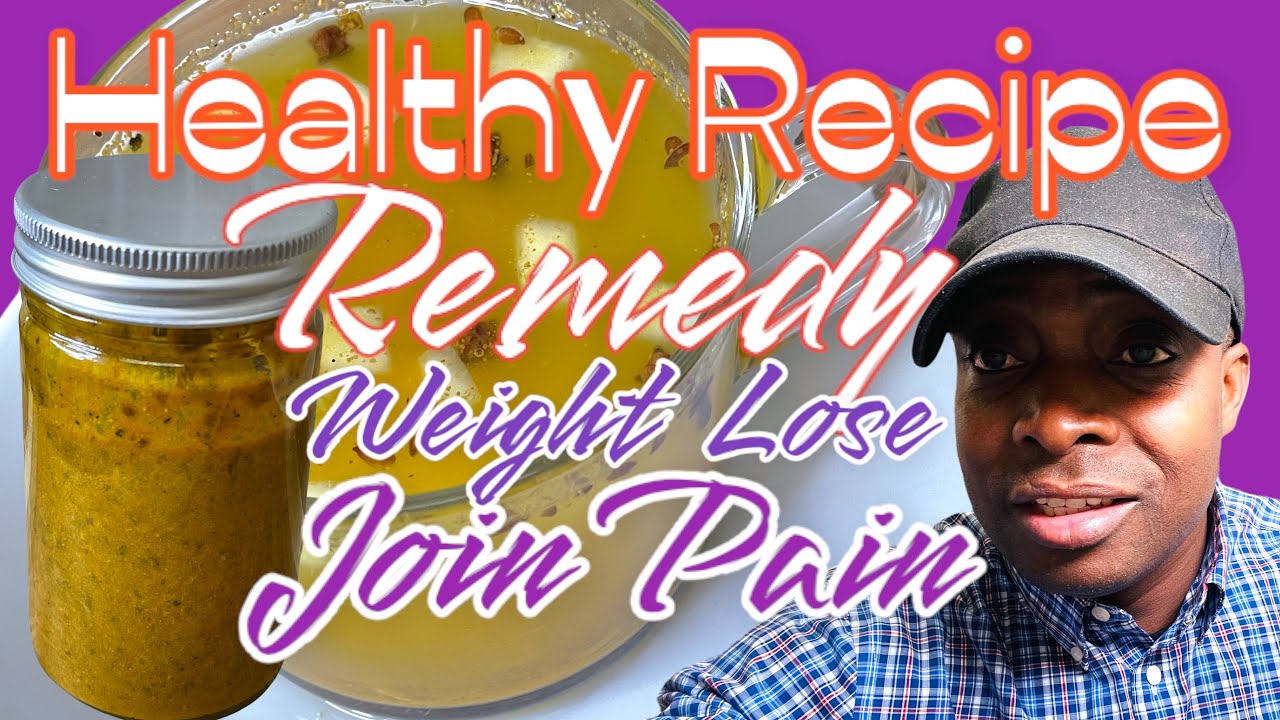 If you are 40 + and love yourself, this remedy is for you, weight loss joint pain inflammation | Chef Ricardo Cooking