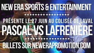 Pascal vs Lafrenière, le 27 Juin au Colisée de Laval