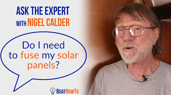 Should I FUSE my SOLAR PANELS (and Alternator)?  | Ask The Expert with NIGEL CALDER