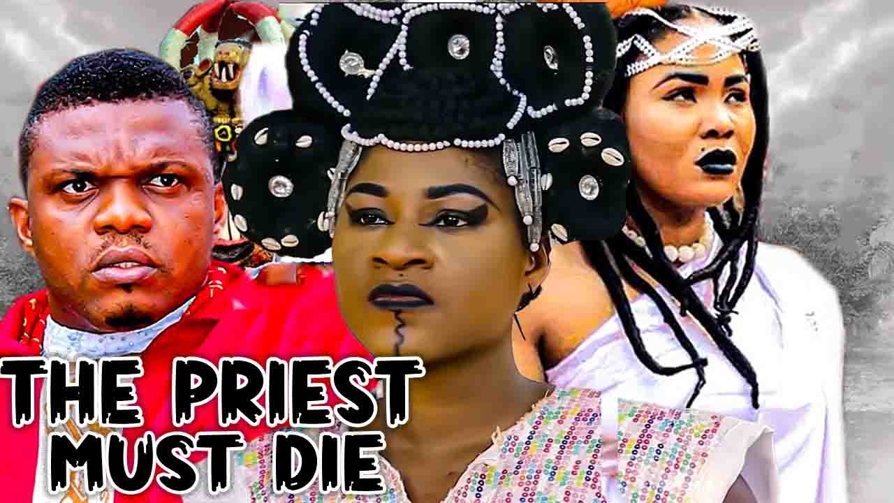 THE PRIEST MUST DIE! - Destiny Etiko Nigerian Movies 2025 Full Movie 