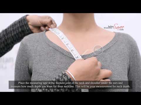 How to measure front neck depth for women’s wear | Tutorial by Indian Wedding Saree