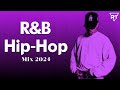 Hiphop and rb 2024  rb mix 2024 and hiphop 2024