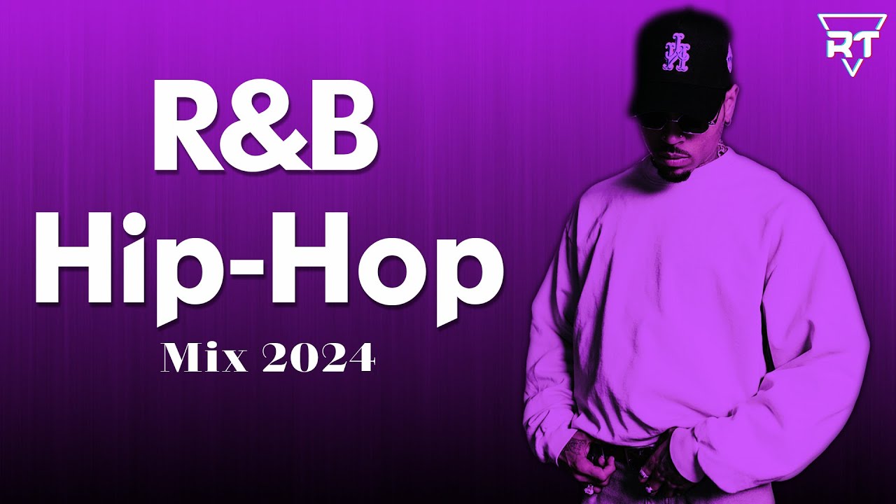 R\u0026B Mix 2024 and HipHop 2024 - HipHop Mix \u0026 RnB Mix 2024