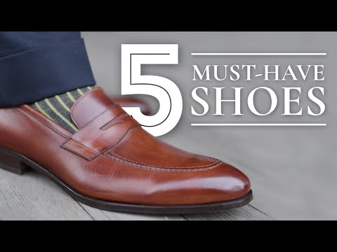 5 Dress Shoes Every Man Must Have - What Leather Men's Shoes To Buy - Which Ones To Purchase