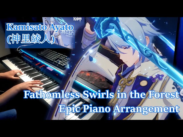 Kamisato Ayato: Serene and Fathomless/Genshin Impact Character Demo Piano Arrangement class=