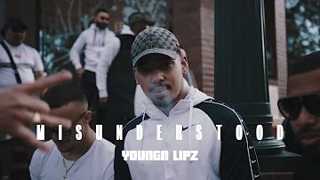 Youngn Lipz - Misunderstood (Official Music Video)