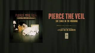 Pierce The Veil &quot;She Sings In The Morning&quot;
