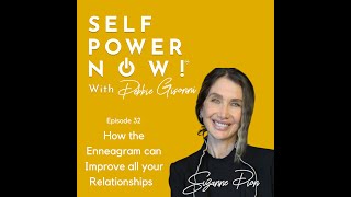 32: Video Podcast - How the Enneagram can improve all your relationships