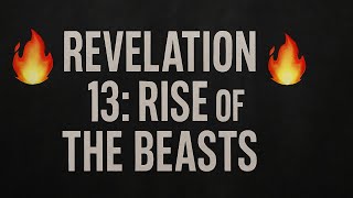 Revelation 13: Rise of the Beast | The Mark, the Image, and the Final Deception