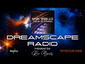 DREAMSCAPE RADIO hosted by Ron Boots : EPISODE 666 - Featuring Eric Wollo, Steve Roach and more