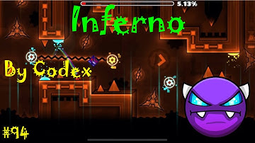 Geometry Dash - W. D. #94: Inferno by Codex and gecko0