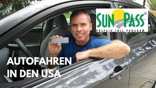 Autofahren in den USA | Folge 21 | SunPass und Floridas Maut-System