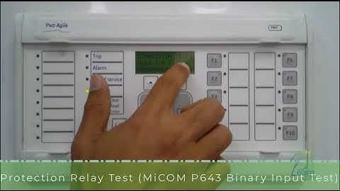 Learn How to  Test MiCOM  P643  Protection Relay (Binary Input Test) اختبار مرحل الحماية MiCOM  P643