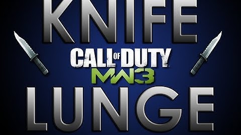 Modern Warfare 3: How to Knife Lunge (Step-by-Step Tutorial)