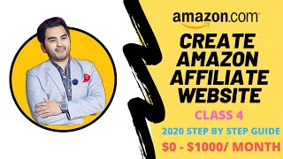 How to Create AMAZON AFFILIATE WEBSITE in 2020 | Complete Wordpress Setup From Scratch