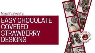 8 Easy Chocolate Covered Strawberry Designs