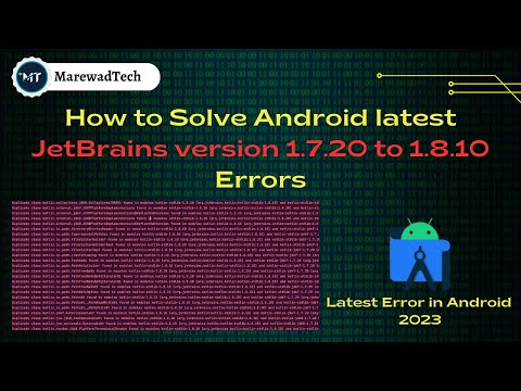 JetBrains version 1.7.20 to 1.8.10 Errors  Solve | latest Android Errors |Android Errors series 2023