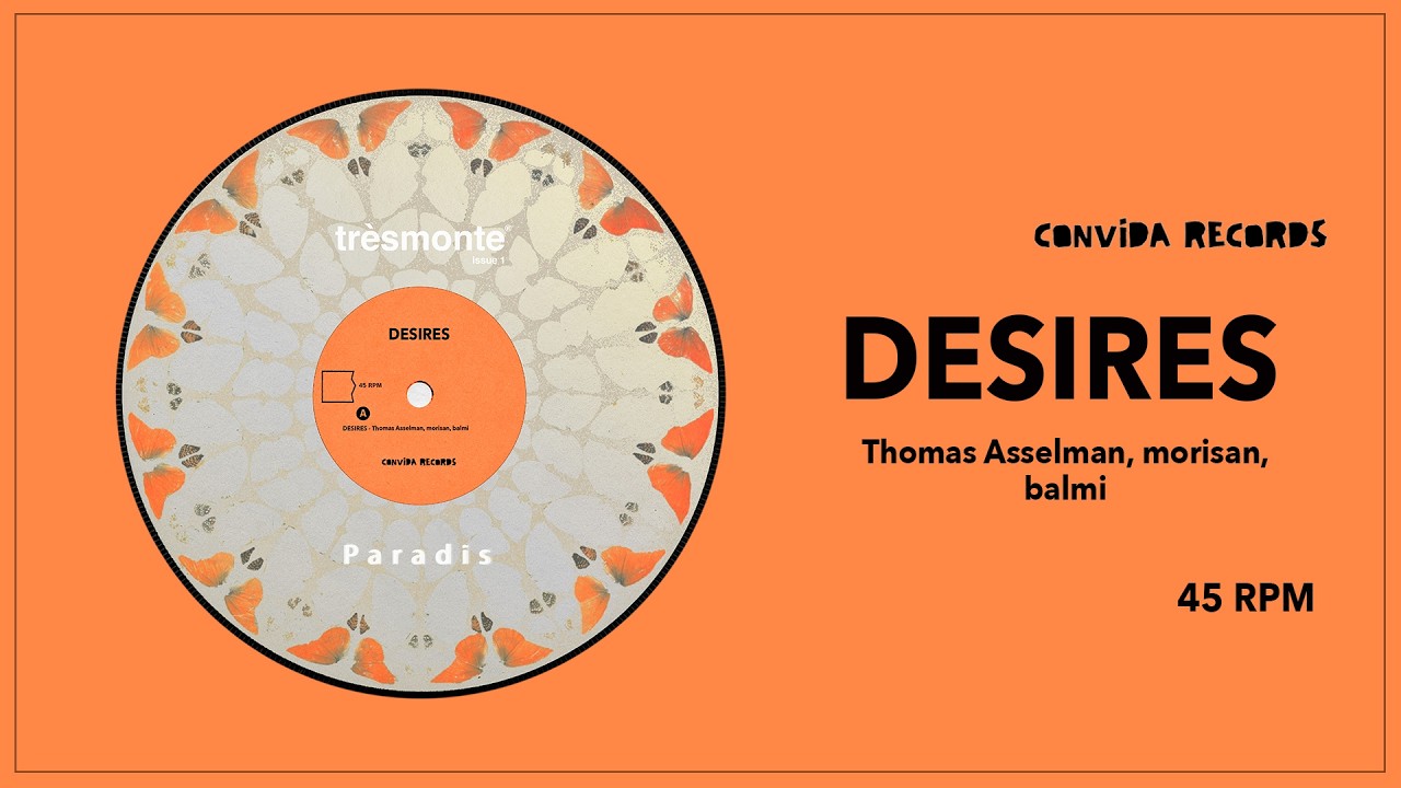 Watch Thomas Asselman, morisan, balmi - DESIRES on YouTube Watch Thomas Asselman, morisan, balmi - DESIRES on YouTube