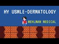 HY USMLE DERMATOLOGY - #269