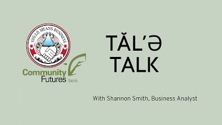 Tăl’ə Talk - Meeting with SCF Staff
