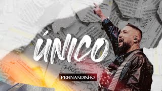 Único 'Audio Live' — Fernandinho | VÍDEO COM LETRA