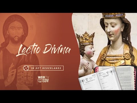 Lectio Divina in het Nederlands  21 07 2022