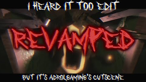 I Heard it Too Edit but it