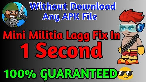 HOW TO FIX MINI MILITIA LAGG 🔥🔥 || MINI MILITIA LAGG KAISE FIX KARE|| MINI MILITIA LAG FIX