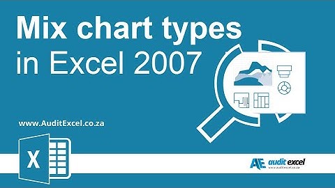 Combining charts/ graphs types into 1 chart in Excel 2007