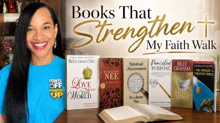 6 Christian Books That Strengthened My Faith & Changed My Walk With God