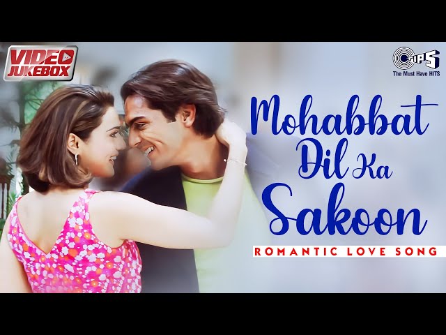 Mohabbat Dil Ka Sakoon | Romantic Love Songs | Video Jukebox | Hindi Hits @tipsofficial class=