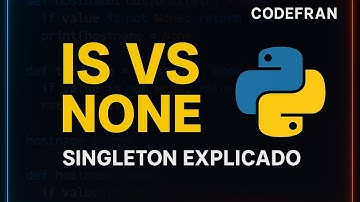 ¿Por qué is vs None es tan importante en Python? 🤯 | El patrón Singleton explicado fácil