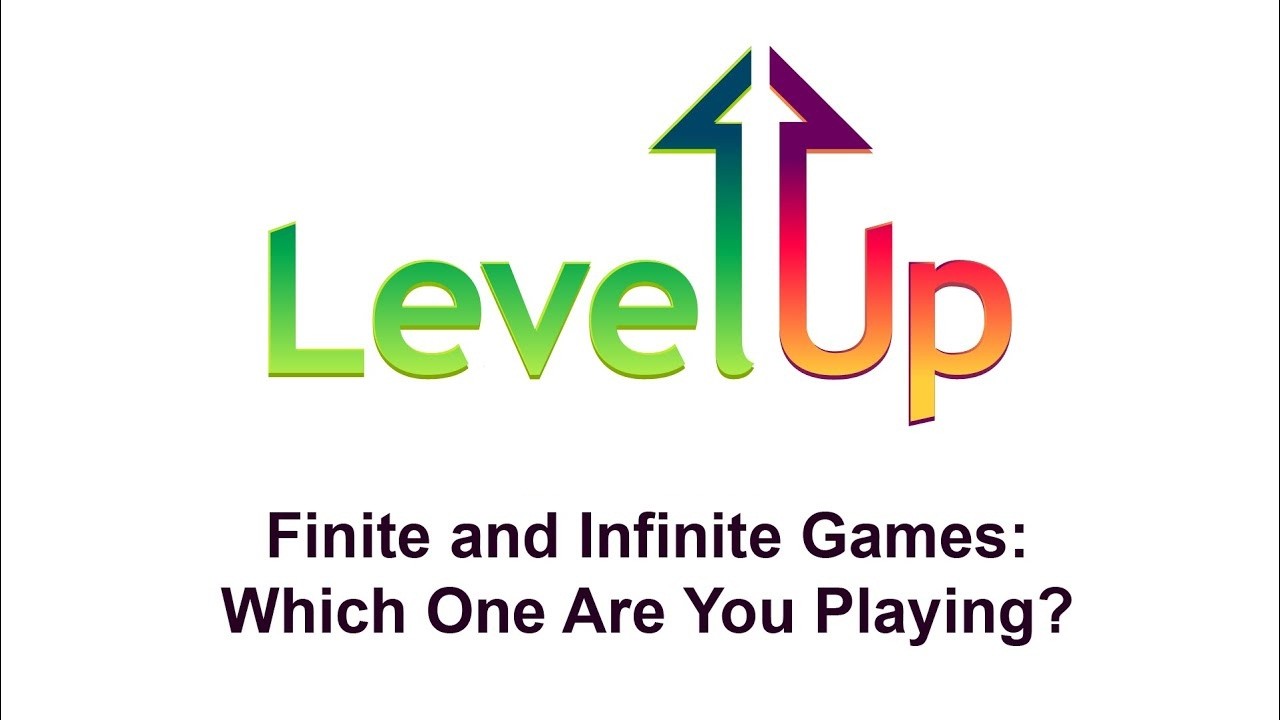 Lesson 5: Finite and Infinite Games: Which One Are You Playing? - YouTube