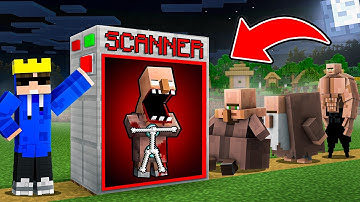 Using a SCANNER to Find Villager
