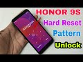 Honor 9S Hard Reset / ( DUA-LX9 ) Pattern Unlock