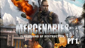 Mercenaries: Playground of Destruction Pt. 1