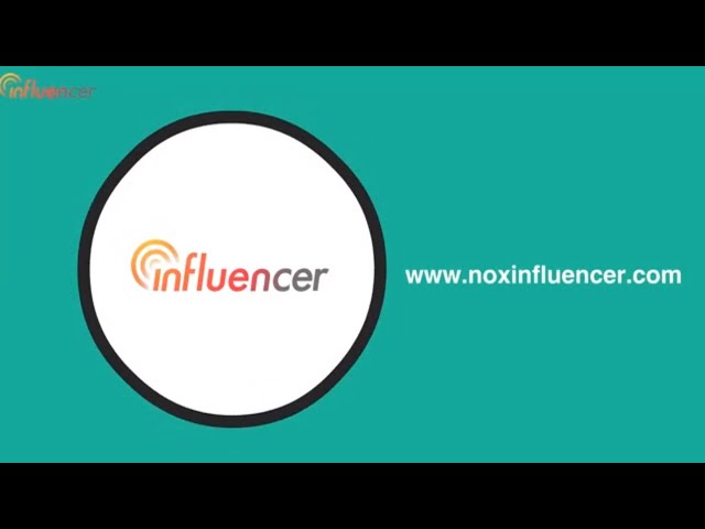 Analytics Tool NoxInfluencer Helping Small rs Get