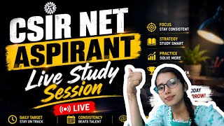 CSIR NET ASPIRANT LIVE STUDY SESSION ✨🙌✅💯