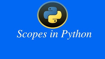 Scopes in Python tutorial | How scoping works in Python | LEGB rule explained