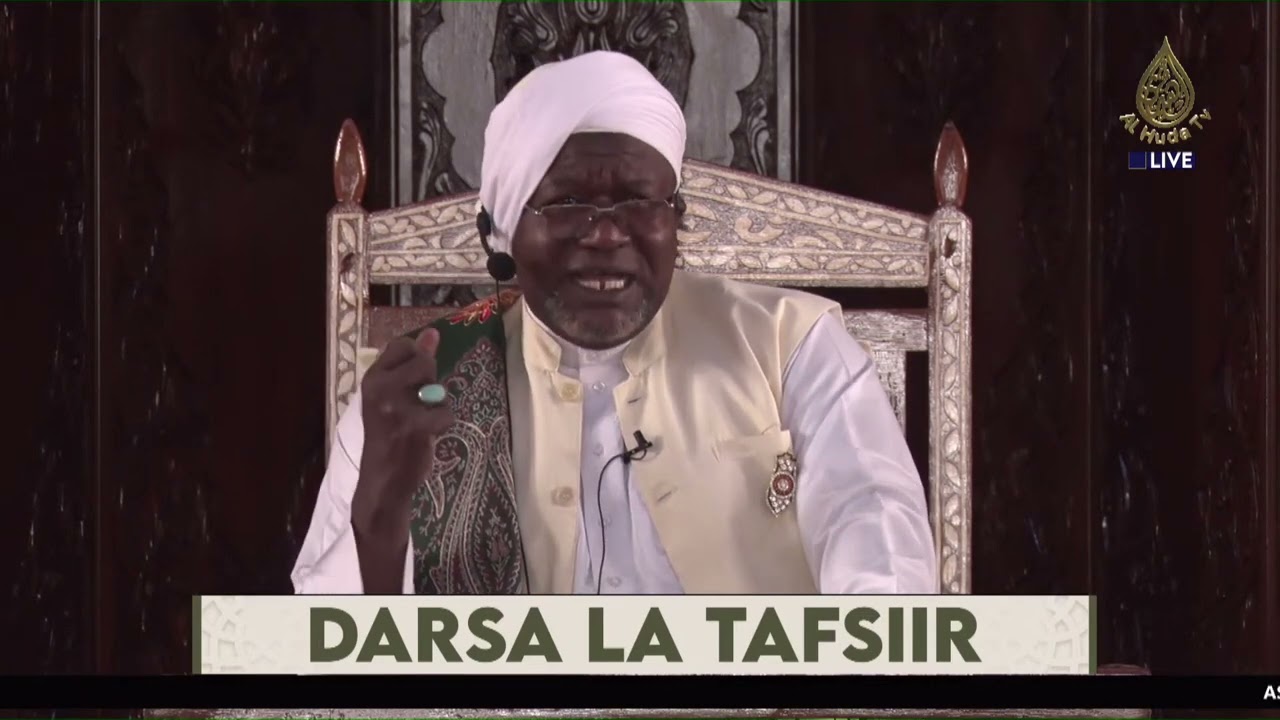 DARSA LA TAFSIIR | SURATUL TAHRIM | USTADH SAID ALI HASSAN | MASJID AL HUDA NAIROBI SOUTH B