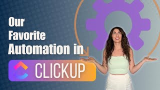 Our favorite AUTOMATION in ClickUp!