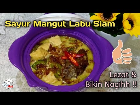 Resep Sayur Mangut Labu Siam, Lezat & Bikin Nagihh ‼️ ...
