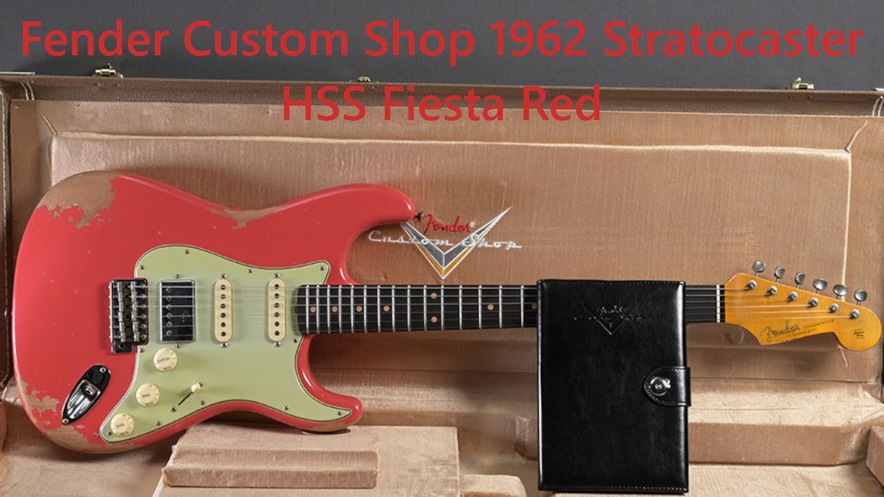 Fender Custom Shop Stratocaster 1962 HSS HREL Fiesta Red - YouTube