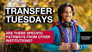Transfer Tuesday - Are There Specific Pathways from Other Institutions?