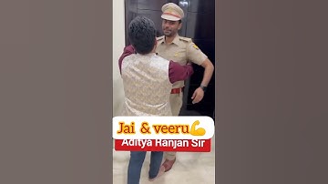 jai & veeru 💪 #adityaranjan #vikramjeet sir #short#motivation